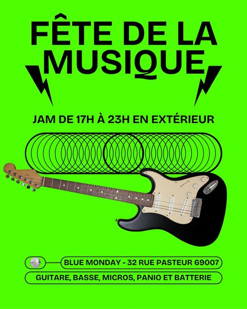 FÊTE DE LA MUSIQUE JAM EXTERIEURE !