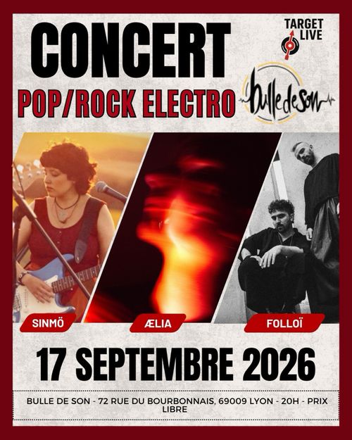 Concert Pop, Rock/ Electro "Sinmö", "Aelia", Folloï