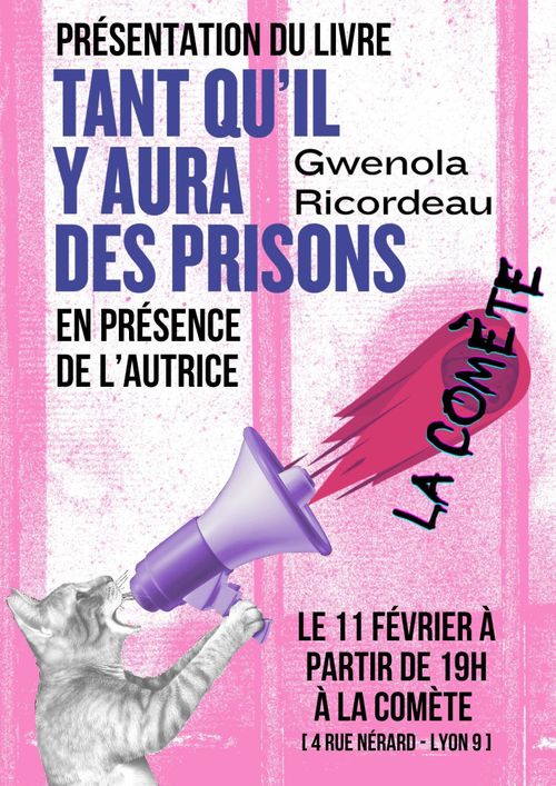 Tant qu’il y aura des prisons – Présentation du nouveau livre de Gwenola Ricordeau