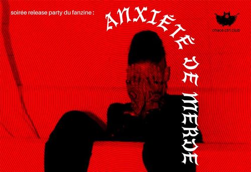 ANXIÉTÉ DE MERDE > release party Zine & Concerts