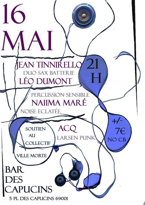 SOUTIEN A VILLEMORTE / ACQ + NAIIMA MARE + LEO DUMONT & JEAN TINNIRELLO