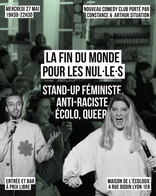 LA FIN DU MONDE POUR LES NUL·LE·S 