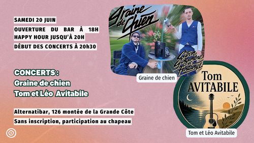CONCERTS :  Graine de chien  Tom et Léo  Avitabile