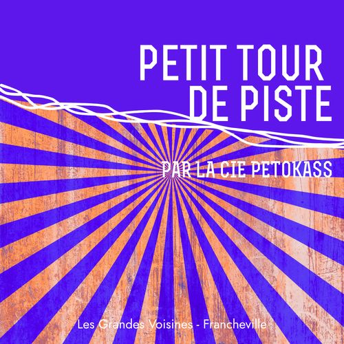 Petit Tour de Piste - cabaret de clown contemporain