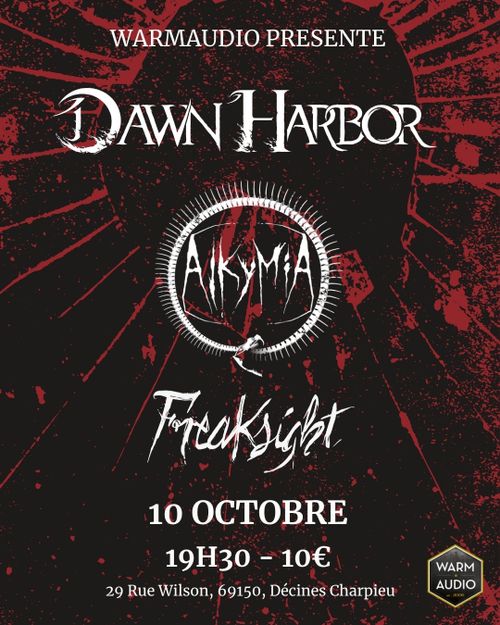 DAWN HARBOR + ALKYMIA + FREAKSIGHT