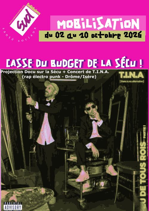 Projection docu + Concert T.I.N.A. (rap électro punk) - SUD Santé Sociaux 69 et le Biéristan pour la défense de la Sécu !