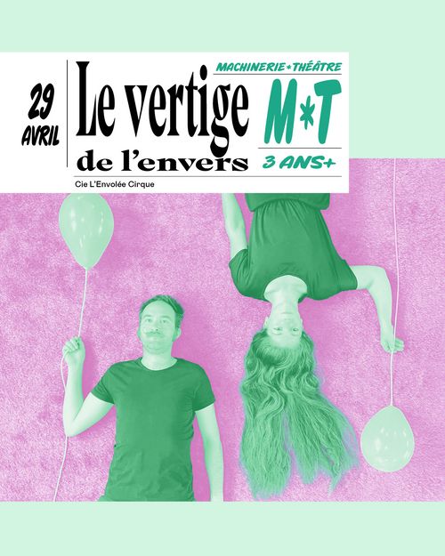 Le vertige de l'envers - Cie L'Envolée Cirque