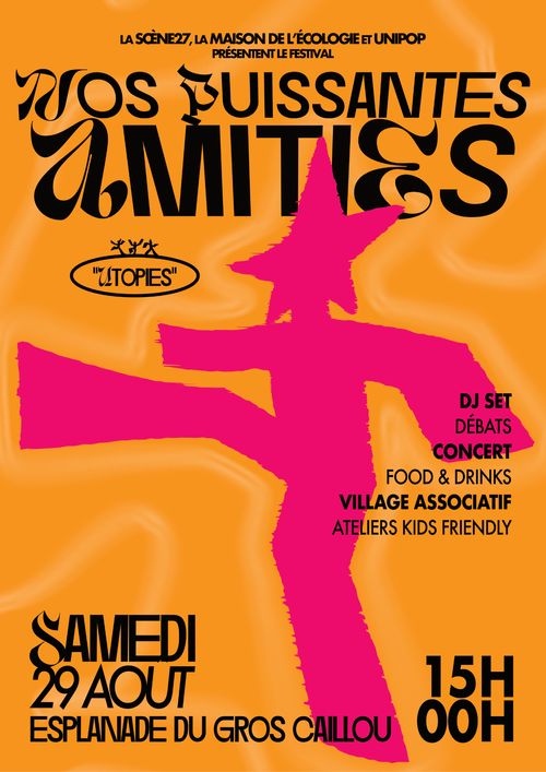 Nos Puissantes Amitiés - Utopies