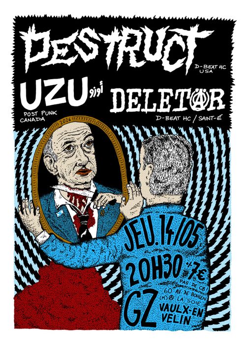 Concert PUNK : DESTRUCT (dbeat punk usa) / UZU (post punk Montréal) / DELETÄR (dbeat punk lyon)