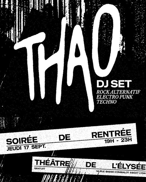 SOIRÉE DE RENTRÉE / DJ SET THAO