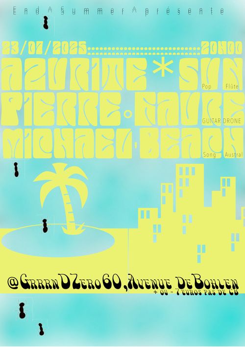 AZURITE SUN + MICHAEL BEACH + PIERRE FAURE
