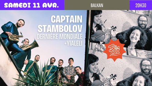 Captain Stambolov - Dernière mondiale