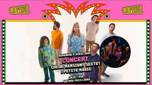 Chloé Marsigny Sextet & Petite Magic (Jazz / Pop)