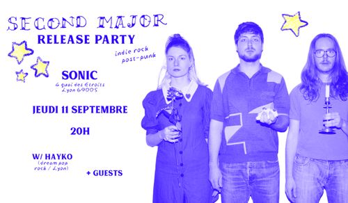 Second Major (release party) + Hayko