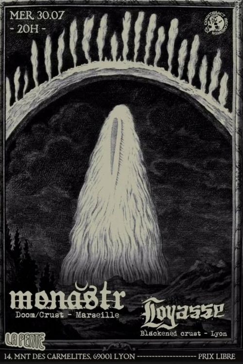 Monastr (doom crust, Marseille) + Loyasse (blackened crust, Lyon) 20h prix libre