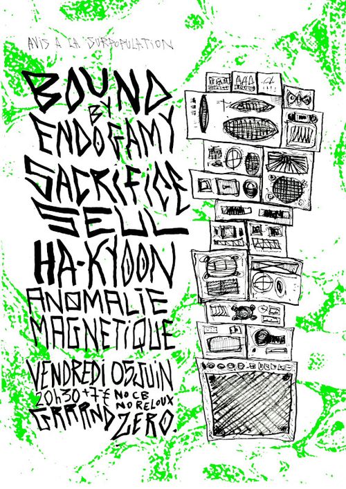 Bound By Endogamy + Sacrifice Seul + Ha Kyoon + Anomalie Magnétique