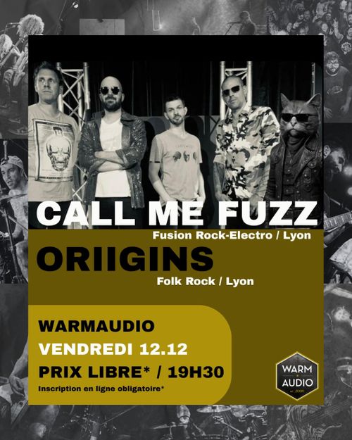 Call Me Fuzz + Oriigins