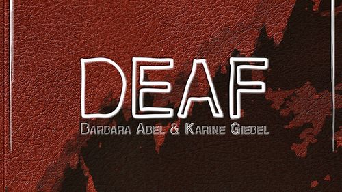 Lecture Musicale · DEAF de Barbara Abel et Karine Giebel