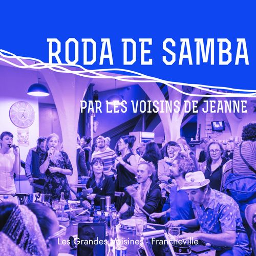 Roda de samba - Les Voisins de Jeanne