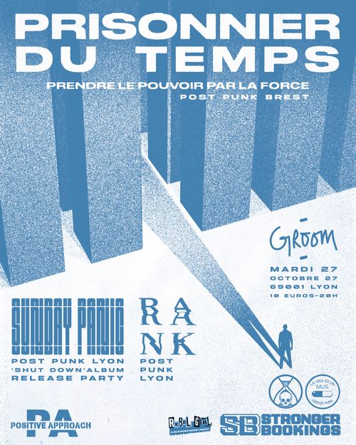 PRISONNIER DU TEMPS (post-punk, Brest) + SUNDAY PANIC + RANK @Groom - Lyon