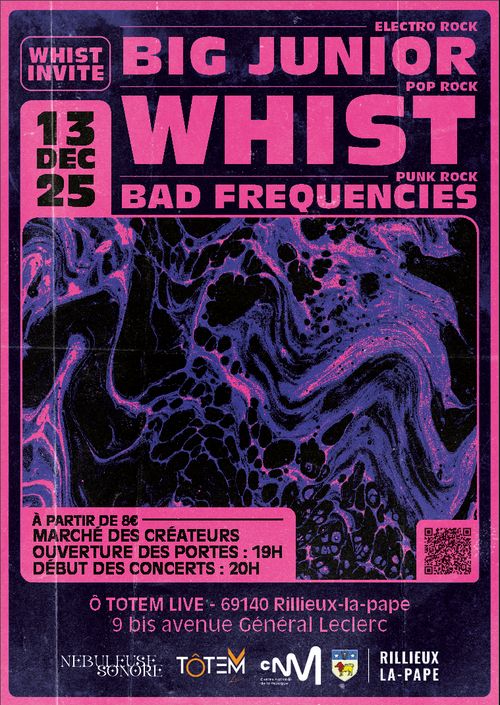 WHIST invite BIG JUNIOR + BAD FREQUENCIES + Marché de créateurs