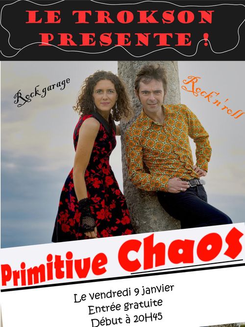 PRIMITIVE CHAOS //  garage rock/rock'n'roll. Énergie brute, primaire et joyeuse! 
