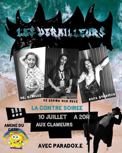 DRAG KING Show Les Dérrailleurs - la Contre soirée 