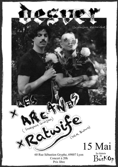 DESVER (Gloomgaze Mécanique) +  LES ARCANES (Shoegaze Grungien) + RATWIFE (Folk Bizarre)