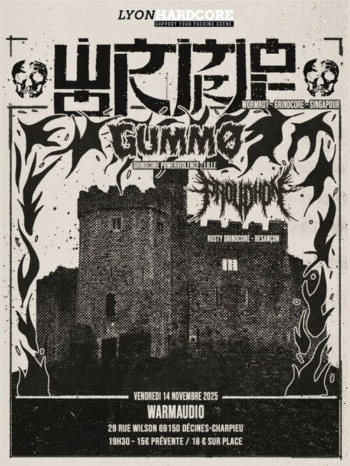 WORMROT (grindcore, Singapour) + GUMMO + PROUDHON