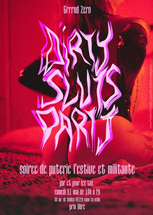 Dirty Sluts Party
