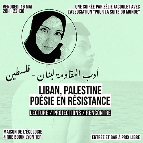 LIBAN, PALESTINE, POÉSIE EN RÉSISTANCE