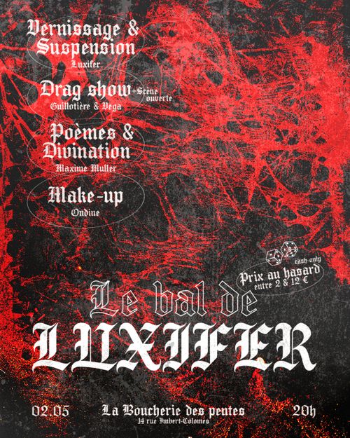 Vernissage : Le Bal de Luxifer (Drag show, poésie, suspension, ect)