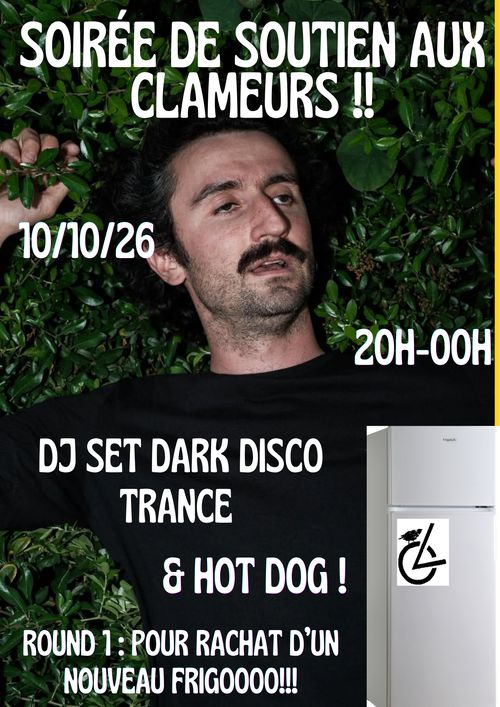 Soirée de soutien des Clameurs - DJ SET DARK DISCO TRANCE 