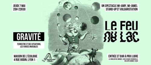 Le Feu au Lac - Gravité