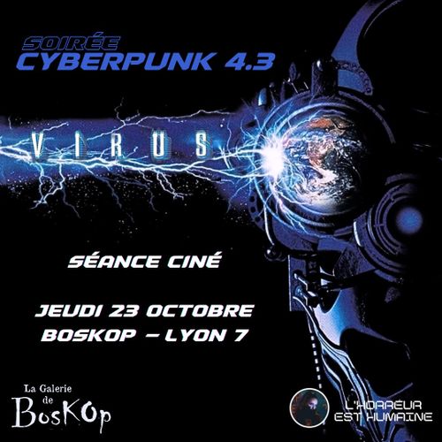 Cyberpunk 4.3 | Séance VIRUS présenté par L'Horreur est Humaine