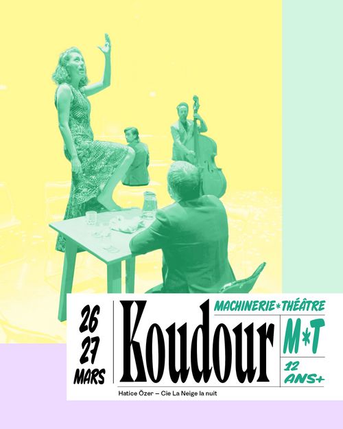 Koudour - Théâtre musical par Hatice Özer