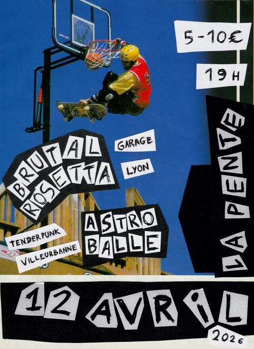 Brutal Rosetta + Astroballe @ La Pente