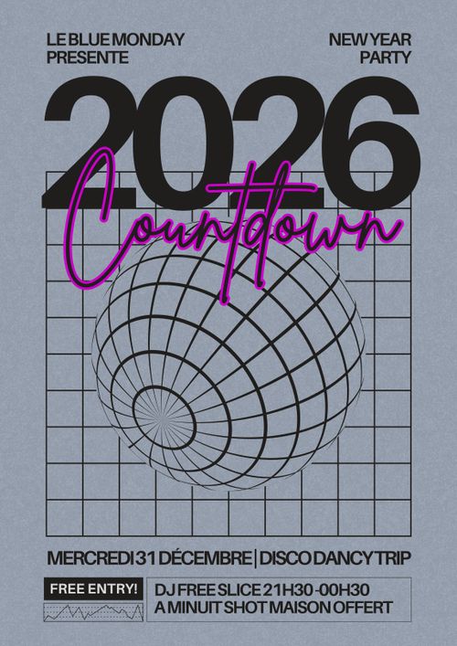Affiche du 2026 Countdown au blue monday, Disco Dancy Trip, Free entry ! DJ Free Slice 21h30-00h30
A minuit shot maison offert
on voit un boule disco sur fond de grille graphique style noir et blanc brutaliste