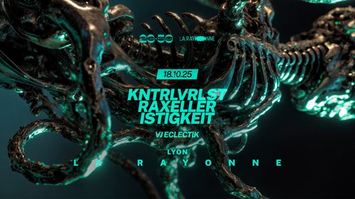 23:59 w/ KNTRLVRLST + Raxeller + Istigkeit