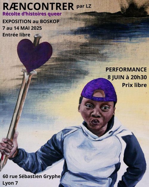 Vernissage & Performance : RÆNCONTRER · Récolte d’histoires queer