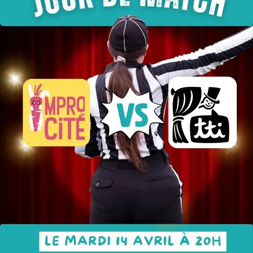 MATCH D'IMPRO // Improcité VS la Troupe de Théâtre de L'Insa
