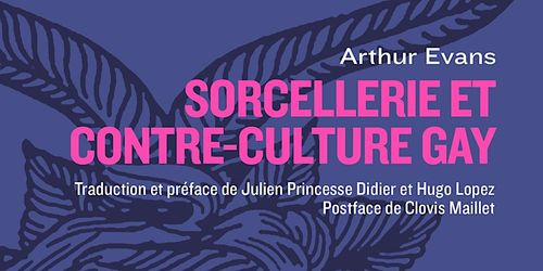 Rencontre & Projection SORCELLERIE ET CONTRE-CULTURE GAY