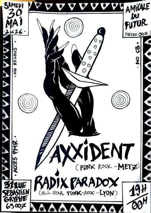 Concert punk : AXXIDENT (punk Metz) + RADIX PARADOX (all star punk rock Lyon)