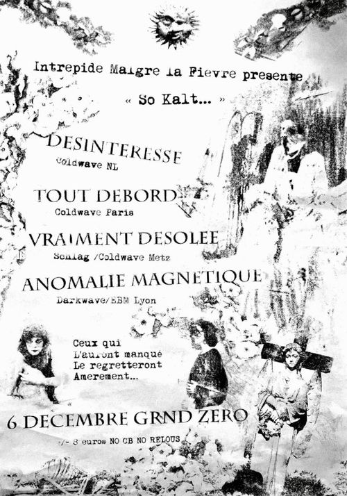 Desinteresse + Tout Debord + Vraiment désolée + Anomalie magnétique