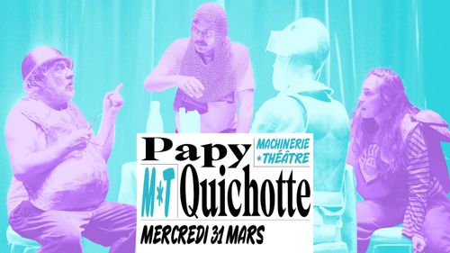 Papy Quichotte - Elsa Granat