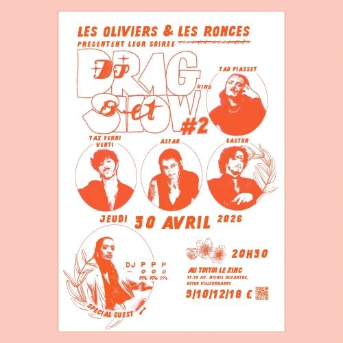 DRAGSHOW // Les Oliviers x Les Ronces x DJ Pom Pom Pom