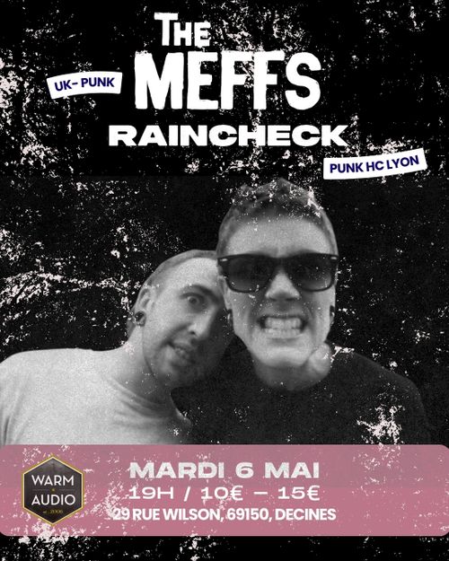 The Meffs + Raincheck