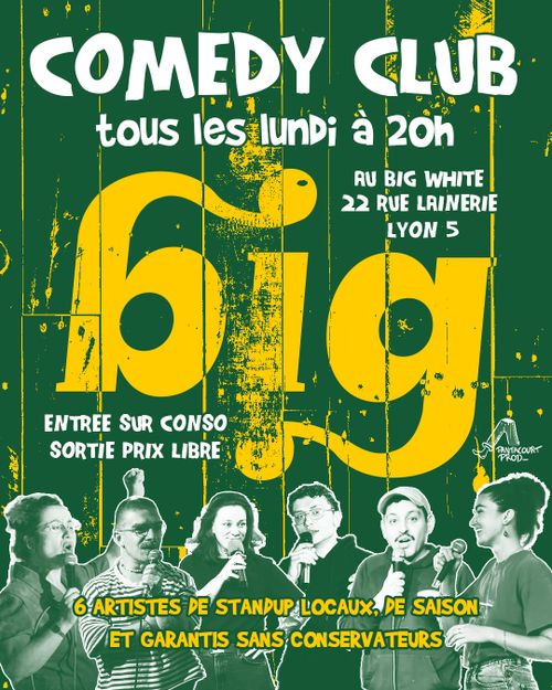 Big Comedy Club - Stand-up au chapeau tous les lundi