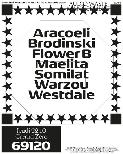 Aracoeli + Brodinski b2b Warzou + Maelita + Silence Collapse + Westdale