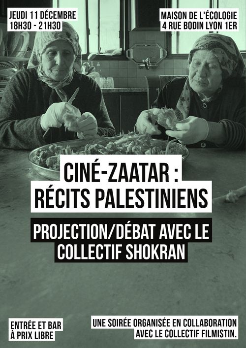 CINÉ-ZAATAR : RÉCITS PALESTINIENS Projection/débat avec le Collectif Shokran
